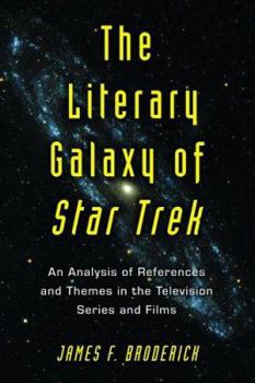 Paperback Literary Galaxy of Star Trek: An Analysis of References and Themes in the Television Series and Films Book