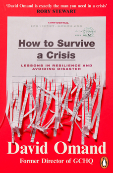 Paperback How to Survive a Crisis: Lessons in Resilience and Avoiding Disaster Book