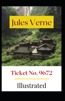 Ticket No. 9672 Illustrated