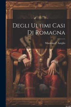 Paperback Degli Ultimi Casi Di Romagna [Italian] Book
