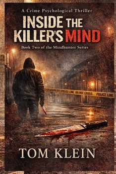 Paperback Inside the Killer's Mind A Crime Psychological Thriller: Book Two of the Mindhunter Series Book