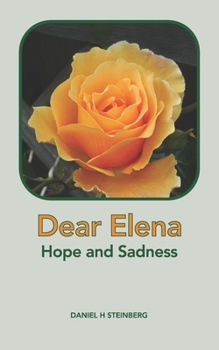 Paperback Dear Elena: Hope and Sadness Book
