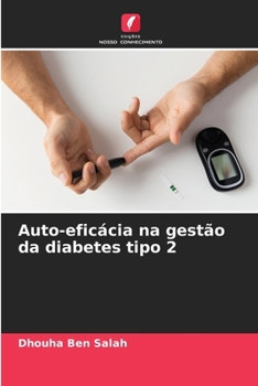Paperback Auto-eficácia na gestão da diabetes tipo 2 [Portuguese] Book