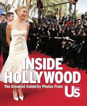 Hardcover Inside Hollywood: The Greatest Celebrity Photos from Us Weekly Book