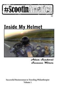 Paperback ScootinAmerica: Inside My Helmet Book