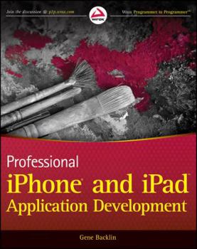 Paperback Professional iPhone and iPad Application Development Book