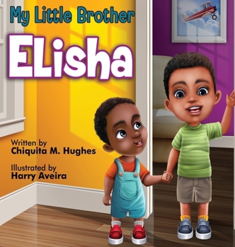 Hardcover My Little Brother, Elisha Book