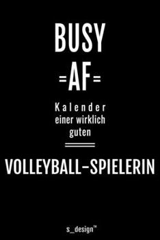 Kalender 2020 f�r Volleyball-Spieler / Volleyball-Spielerin: Wochenplaner / Tagebuch / Journal f�r das ganze Jahr: Platz f�r Notizen, Planung / Planungen / Planer, Erinnerungen und Spr�che