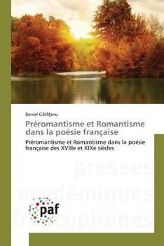 Paperback Préromantisme Et Romantisme Dans La Poésie Française [French] Book