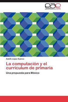 Paperback La Computacion y El Curriculum de Primaria [Spanish] Book