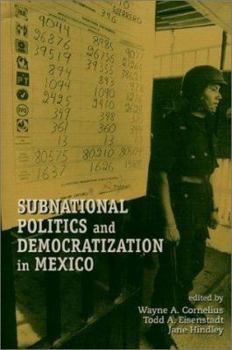 Paperback Subnational Politics and Democratization in Mexico Book