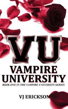 Vampire University - Book #1 of the Vampire University