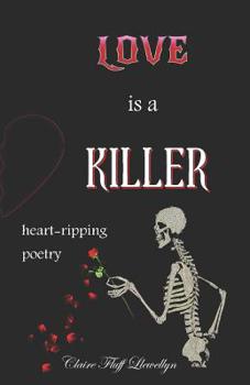 Paperback Love Is a Killer: Heart-Ripping Poetry Book