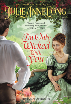 Mass Market Paperback I'm Only Wicked with You: The Palace of Rogues Book
