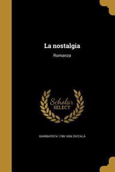 Paperback La nostalgia: Romanza [Italian] Book