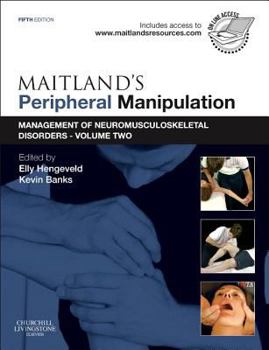 Paperback Maitland's Peripheral Manipulation: Management of Neuromusculoskeletal Disorders - Volume 2 Book