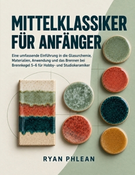 Mittelklassiker Für Anfänger (German Edition)