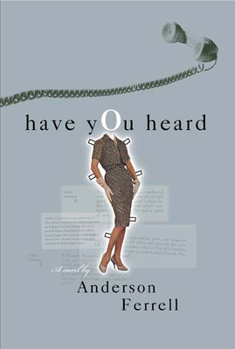 Hardcover Have You Heard: A Novel Book