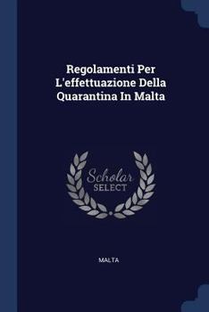 Paperback Regolamenti Per L'effettuazione Della Quarantina In Malta Book