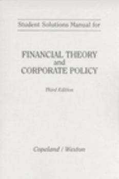 Paperback Student Solution Manual for Financial Theory and Corporate Policy Book