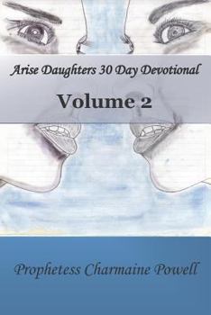 Paperback Arise Daughters 30 Day Devotional Volume 2 Book