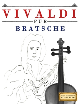 Paperback Vivaldi für Bratsche: 10 Leichte Stücke für Bratsche Anfänger Buch [German] Book