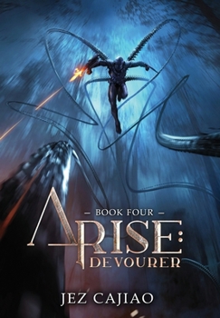 Hardcover Arise: Devourer Book