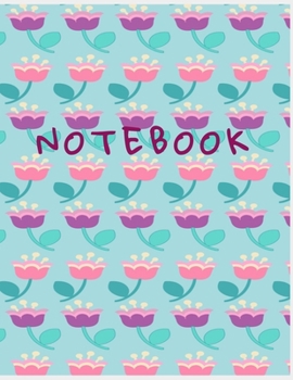 NOTEBOOK: College Ruled Notebook - Purple and Pink Flowers Large (8.5 x 11 inches) - 140 Pages