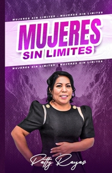 Paperback Mujeres sin limites [Spanish] Book