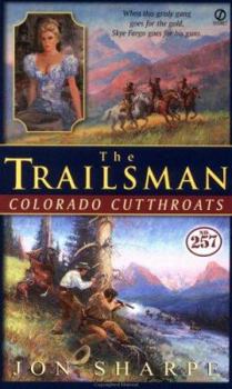 Mass Market Paperback The Trailsman #257: Colorado Cutthroats Book