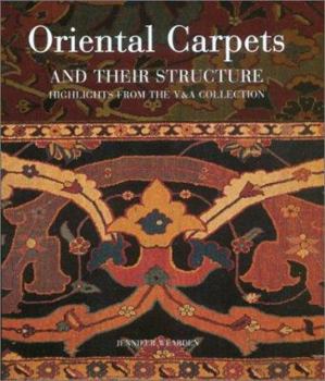 Hardcover Oriental Carpets and Their Structure: Highlights from the V&a Collection Book