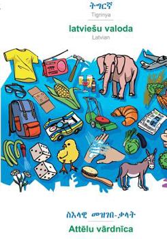 Paperback Tigrinya (in ge'ez script) - latviesu valoda, visual dictionary: BABADADA Tigrinya (in ge'ez script) - Latvian, visual dictionary [Tigrinya] Book