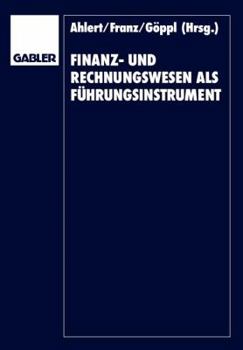 Paperback Finanz- Und Rechnungswesen ALS Führungsinstrument: Herbert Vormbaum Zum 65. Geburtstag [German] Book