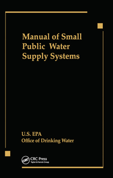 Paperback Manual of Small Public Water Supply Systems Book