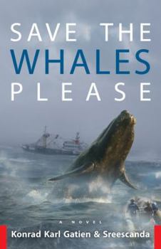 Hardcover Save the Whales Please Book