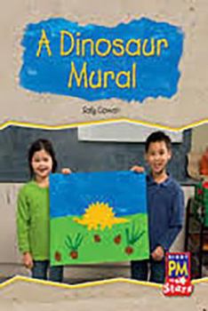 Paperback A Dinosaur Mural: Individual Student Edition Green (Levels 12-14) Book