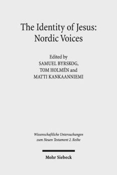 Paperback The Identity of Jesus: Nordic Voices Book