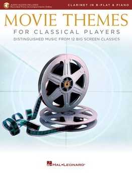 Paperback Movie Themes for Classical Players - Clarinet and Piano: With Online Audio of Piano Accompaniments Book