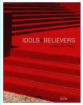 Hardcover Idols + Believers Book