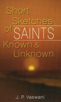 Paperback Short Sketches of Saints Known and Unknown Book