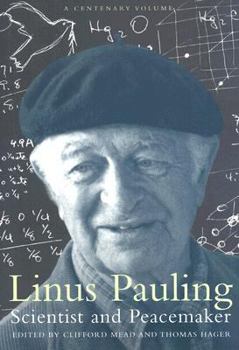 Paperback Linus Pauling: Scientist and Peacemaker Book