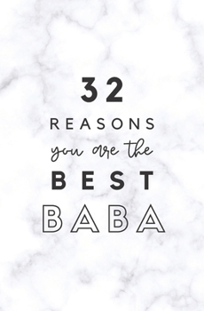 Paperback 32 Reasons You Are The Best Baba: Fill In Prompted Marble Memory Book
