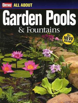 Paperback All About Garden Pools and Fountains (Ortho's All About Gardening) Book