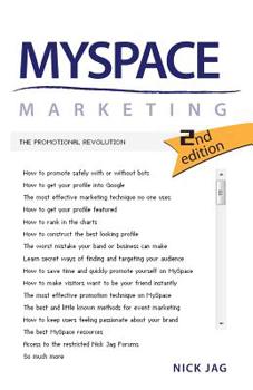 Paperback MySpace Marketing: The Promotional Revolution 2nd Edition Book