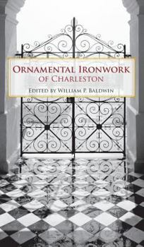 Hardcover Ornamental Ironwork of Charleston Book