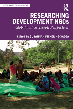 Paperback Researching Development NGOs: Global and Grassroots Perspectives Book