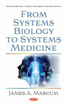 Hardcover From Systems Biology to Systems Medicine Book