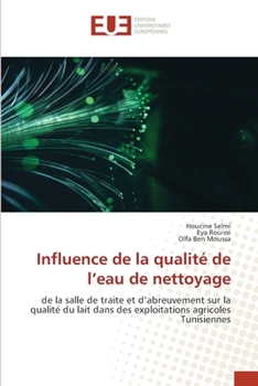 Paperback Influence de la qualité de l'eau de nettoyage [French] Book