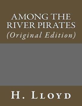 Among the River Pirates - Book #1 of the Skippy Dare