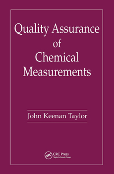 Hardcover Quality Assurance of Chemical Measurements Book